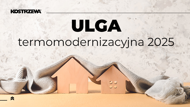 Kotły na pellet KOSTRZEWA i pompy ciepla w uldze termomodernizacyjnej – nowe zasady od 2025 roku