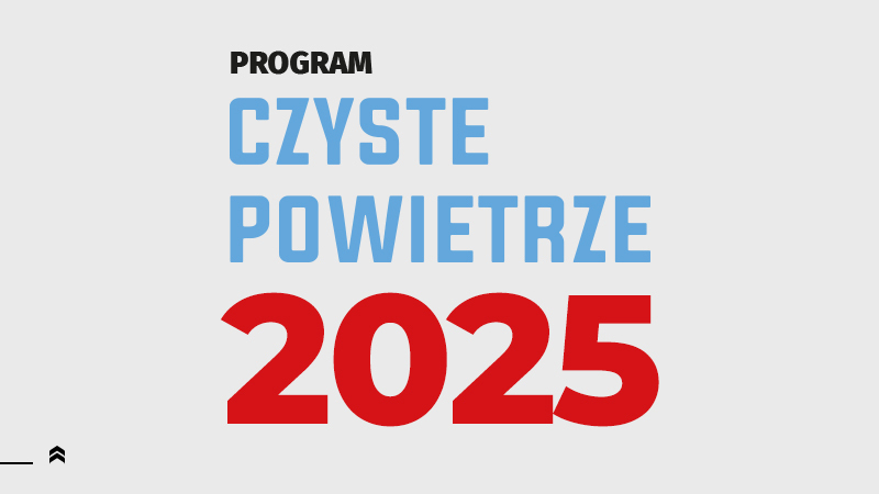 Nowe „Czyste Powietrze”